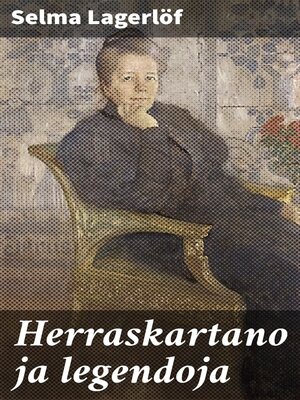cover image of Herraskartano ja legendoja